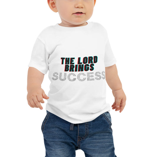 The lord Brings Success Baby Jersey Short Sleeve Tee